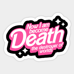 Now i am become death Sticker